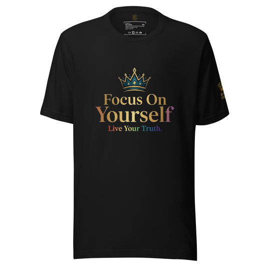 Focus On Yourself Pride Tee – Live Your Truth