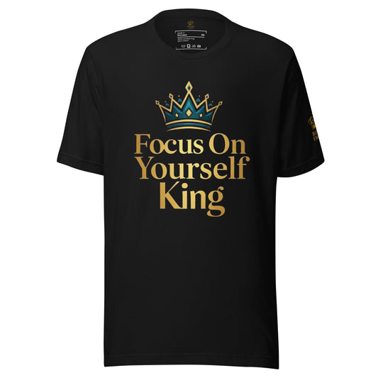 Focus On Yourself King Tee | Royal Empire