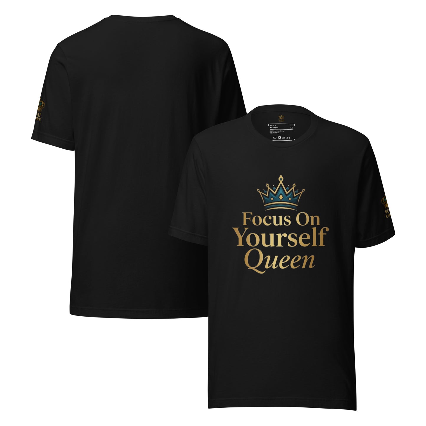 Focus On Yourself Queen Tee | Royal Empire